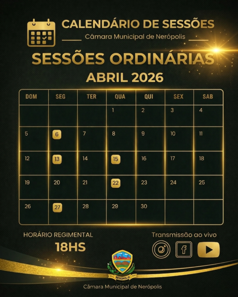 Calendário das Sessões Ordinárias – Abril de 2026